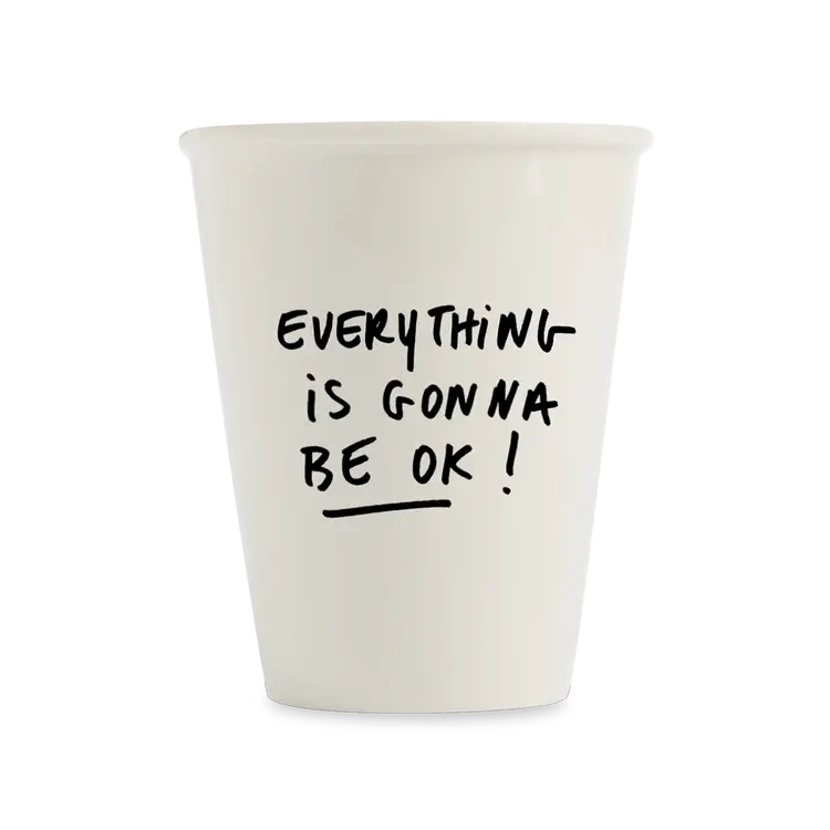 Beker Helen B Everything is Gonna Be Ok!